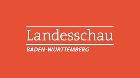 Landesschau Baden-Württemberg