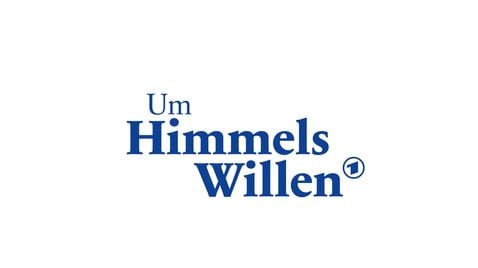 Um Himmels Willen