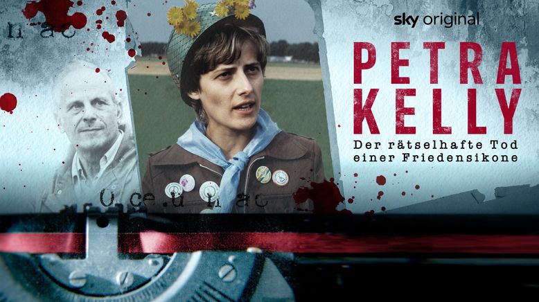 Petra Kelly - Der rätselhafte Tod einer Friedensikone