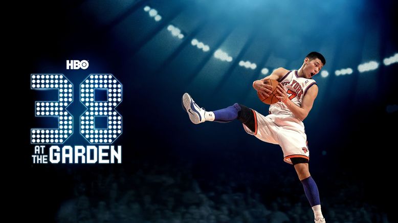 38 at the Garden: Der Aufstieg des Jeremy Lin