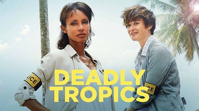 Deadly Tropics