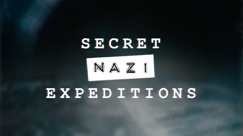 Geheime Nazi-Expeditionen