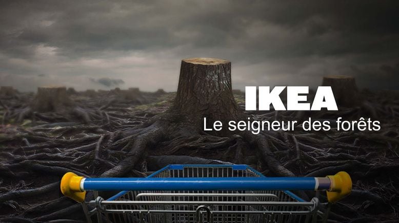 Wie IKEA den Planeten plündert