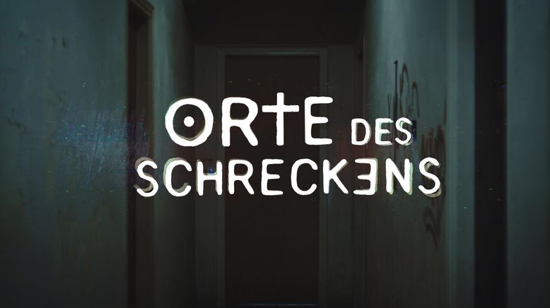 Orte des Schreckens