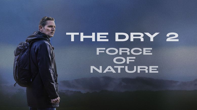 The Dry 2: Force of Nature