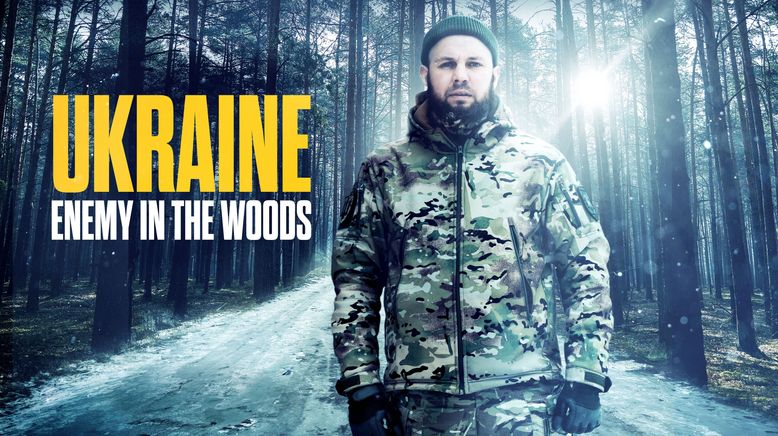 Ukraine: Der Feind im Wald