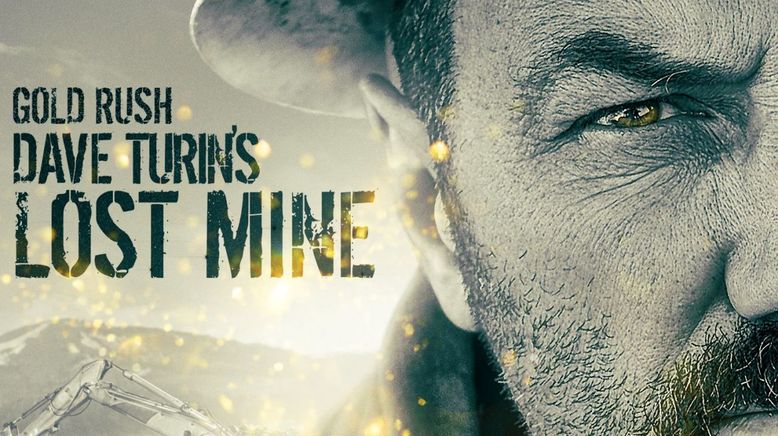 Goldrausch: Dave Turin's Lost Mine