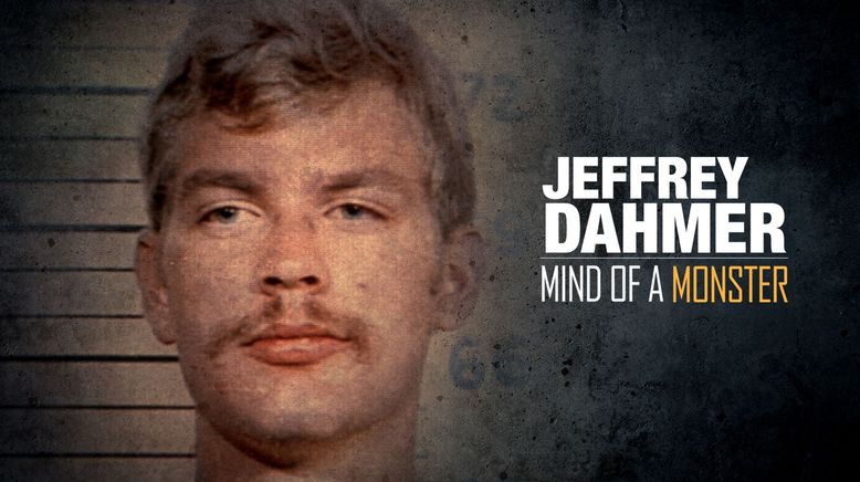 Jeffrey Dahmer - Mind Of A Monster