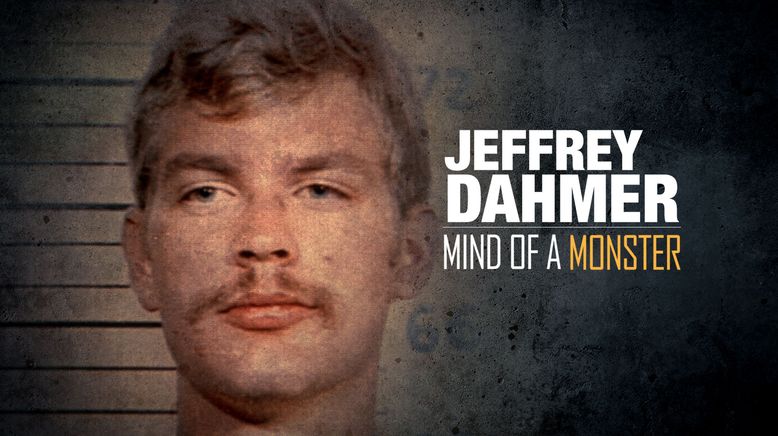 Jeffrey Dahmer - Mind Of A Monster