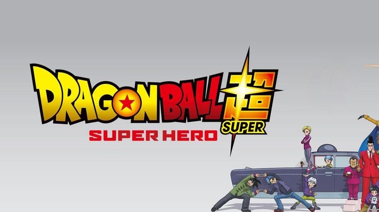 Dragon Ball Super: Super Hero