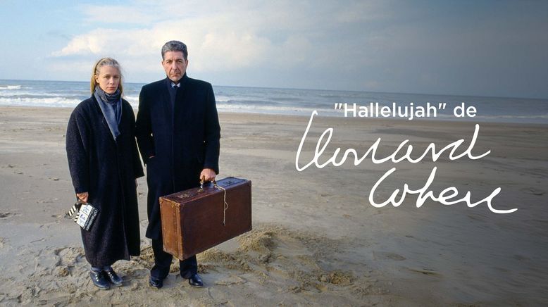 Hallelujah: Leonard Cohen, ein Leben, ein Lied