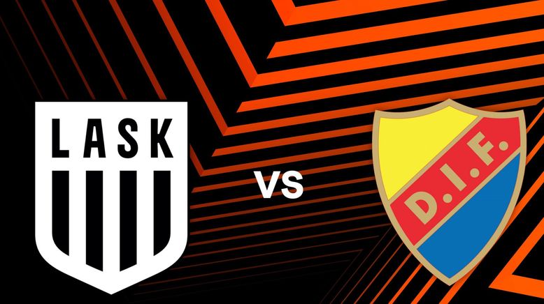 UEFA Conference League: LASK Linz - Djurgardens IF