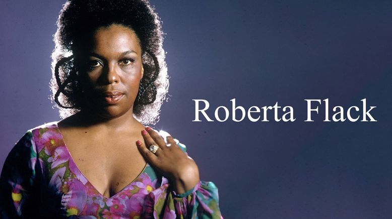 Roberta Flack: Legende des Soul