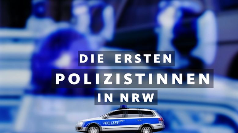 Die ersten Polizistinnen in NRW