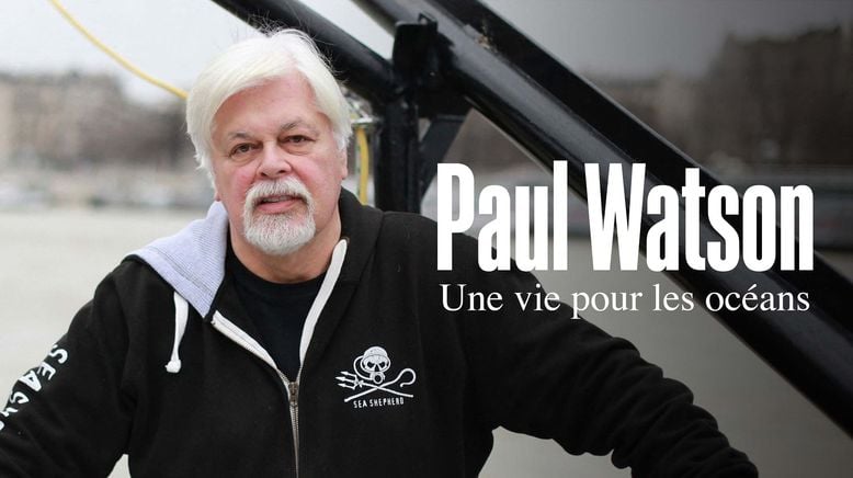 Paul Watson - Schützer der Meere