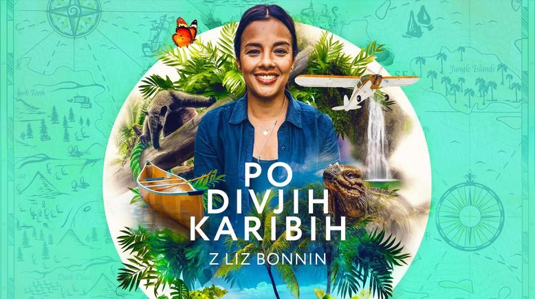 Wilde Karibik mit Liz Bonnin