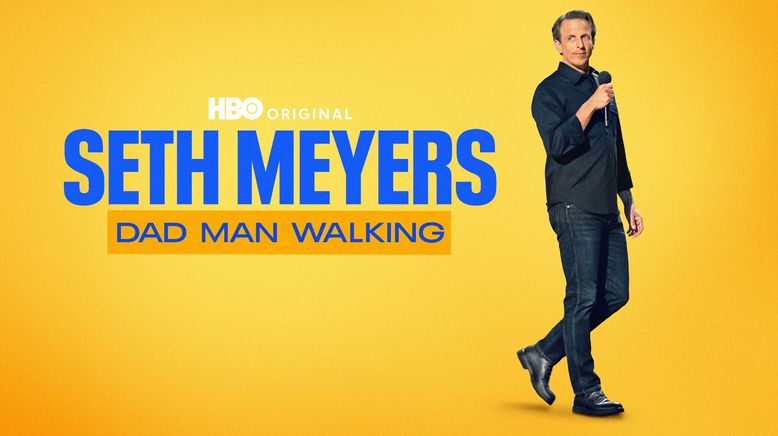 Seth Meyers: Dad Man Walking