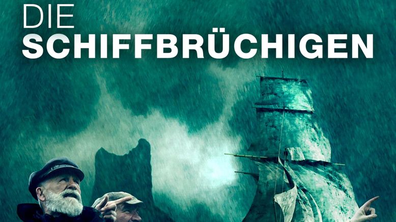 Die Schiffbrüchigen