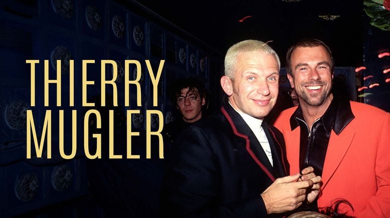 Thierry Mugler - Modeschöpfer und Showman