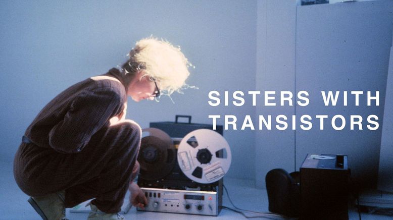 Sisters with Transistors