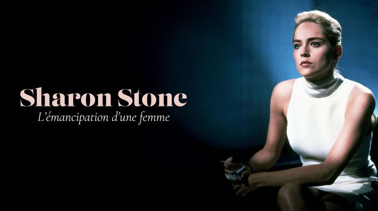 Sharon Stone - Überlebensinstinkt im Showbiz