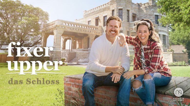 Fixer Upper: The Castle