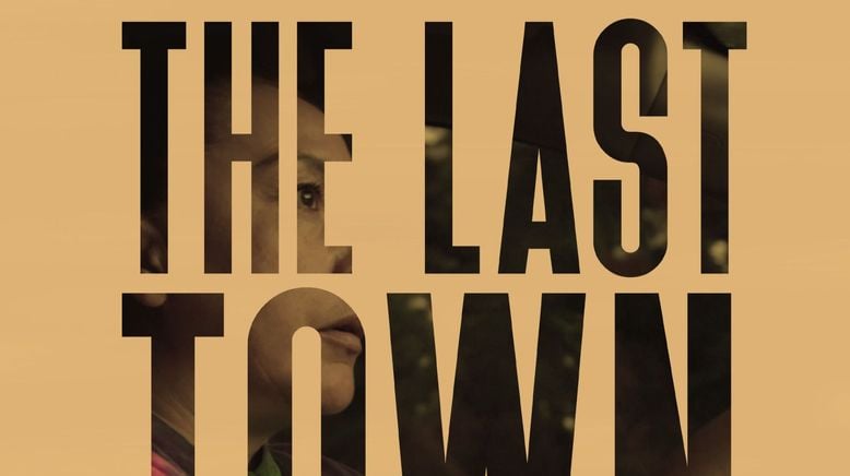 The Last Town: Eine Stadt gegen das Silicon Valley