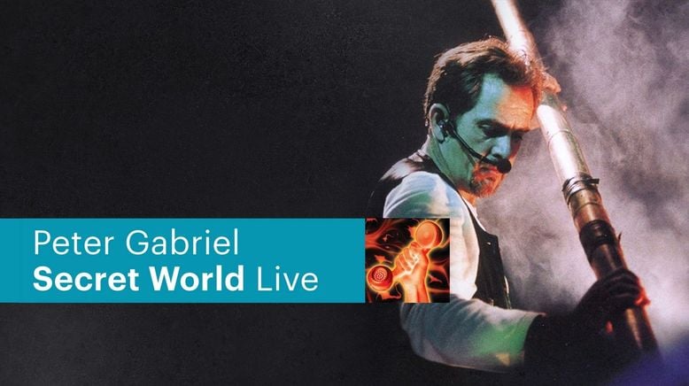 Peter Gabriel: Secret World - Live.