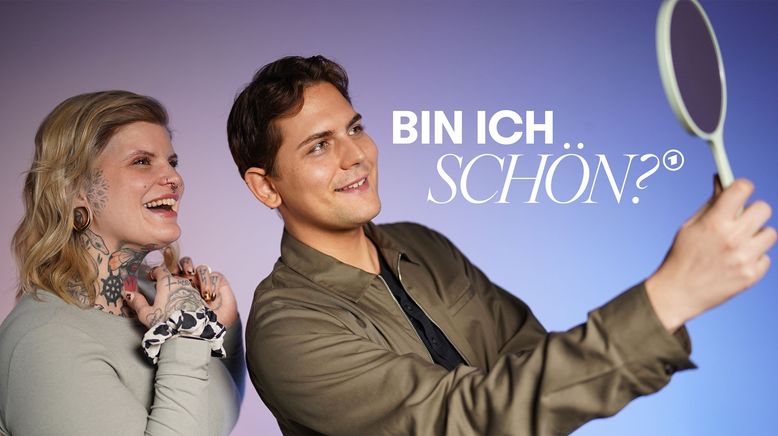 Bin ich schön?