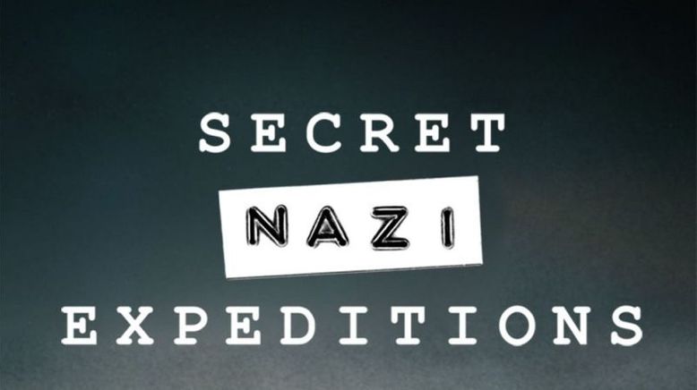 Geheime Nazi-Expeditionen